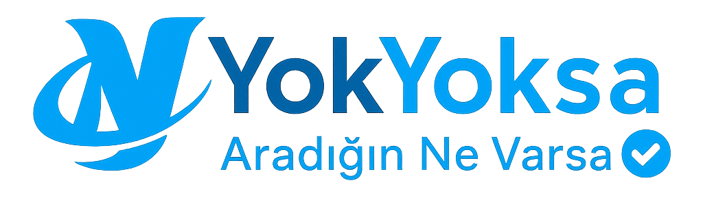 YOKYOKSA-Aradığın ne varsa!